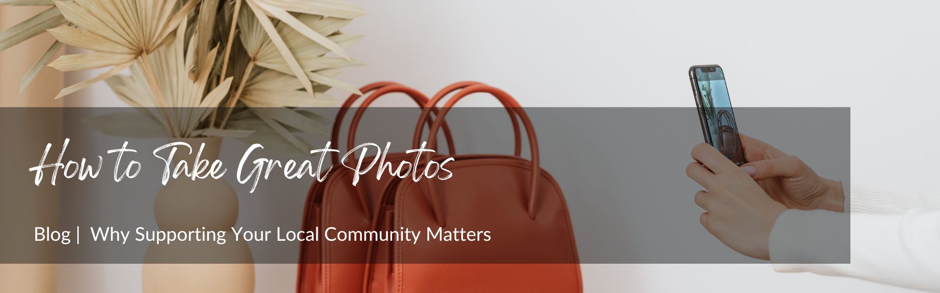 Blog - How to take photos